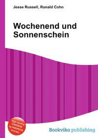 Wochenend und Sonnenschein