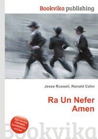 Ra Un Nefer Amen