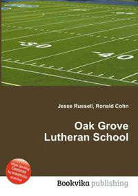 Oak Grove Lutheran School