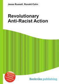 Revolutionary Anti-Racist Action