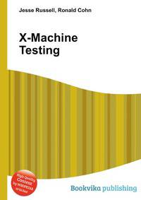 X-Machine Testing