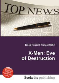 X-Men: Eve of Destruction
