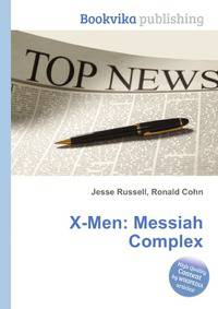 X-Men: Messiah Complex