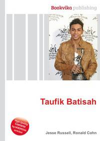 Taufik Batisah