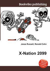 X-Nation 2099