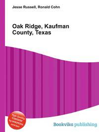 Oak Ridge, Kaufman County, Texas