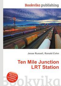 Ten Mile Junction LRT Station
