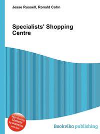 Specialists' Shopping Centre