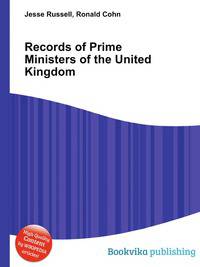 Records of Prime Ministers of the United Kingdom