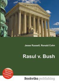 Rasul v. Bush