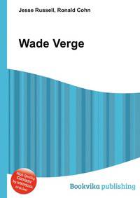 Wade Verge