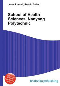 School of Health Sciences, Nanyang Polytechnic