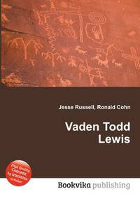 Vaden Todd Lewis