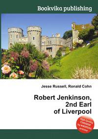 Robert Jenkinson, 2nd Earl of Liverpool