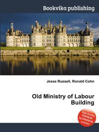 Old Ministry of Labour Building