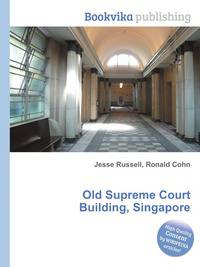 Old Supreme Court Building, Singapore