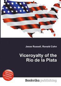 Viceroyalty of the R?o de la Plata