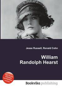William Randolph Hearst