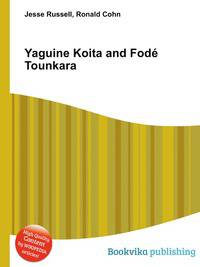 Yaguine Koita and Fode Tounkara