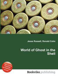 World of Ghost in the Shell