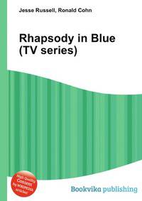 Rhapsody in Blue (TV series)