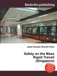 Safety on the Mass Rapid Transit (Singapore)