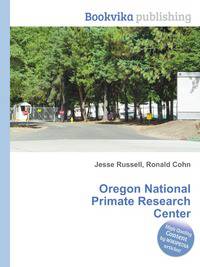 Oregon National Primate Research Center