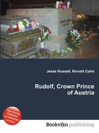 Rudolf, Crown Prince of Austria