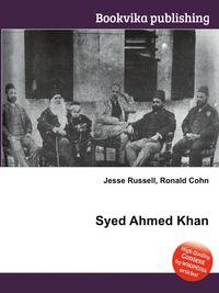 Syed Ahmed Khan