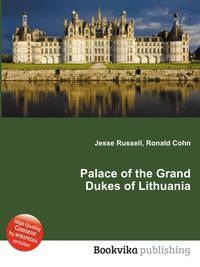 Palace of the Grand Dukes of Lithuania