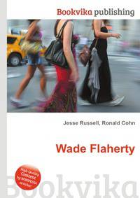Wade Flaherty