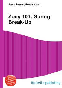 Zoey 101: Spring Break-Up