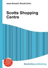 Scotts Shopping Centre