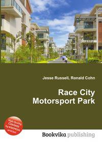Race City Motorsport Park