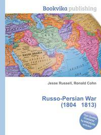 Russo-Persian War (1804 1813)