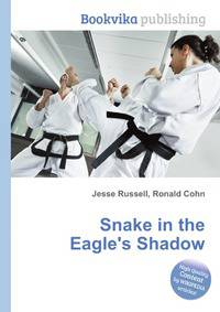 Snake in the Eagle's Shadow