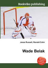 Wade Belak