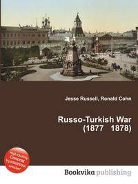 Russo-Turkish War (1877 1878)
