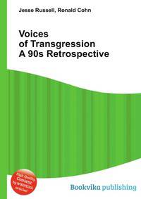 Voices of Transgression A 90s Retrospective