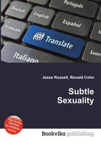 Subtle Sexuality