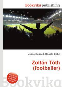 Zoltan Toth (footballer)