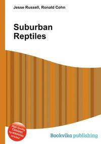 Suburban Reptiles