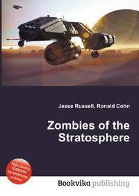 Zombies of the Stratosphere