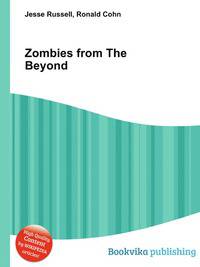 Zombies from The Beyond