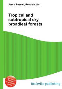 Tropical and subtropical dry broadleaf forests