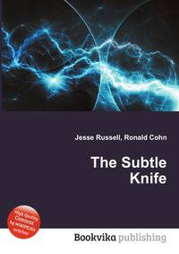 The Subtle Knife