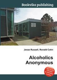 Alcoholics Anonymous