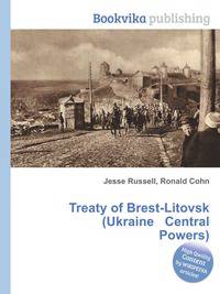 Treaty of Brest-Litovsk (Ukraine Central Powers)