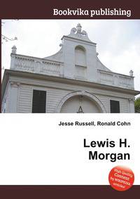 Lewis H. Morgan