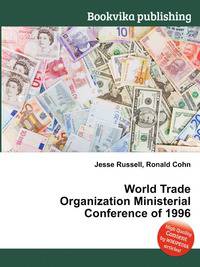 World Trade Organization Ministerial Conference of 1996
